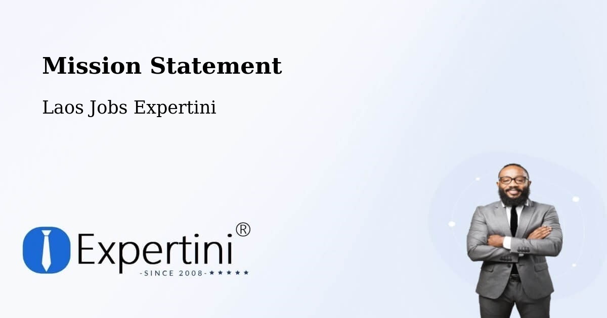 Corporate Mission – Pakxan - Laos Jobs Expertini
