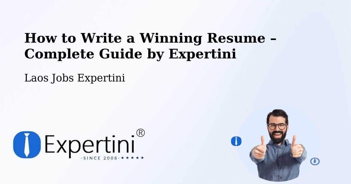 Resume Writing Guide for Job Seekers – Pakxan - Pakxan, Laos Jobs Expertini
